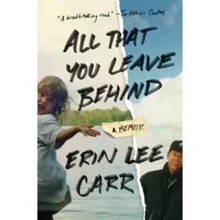 All That You Leave Behind