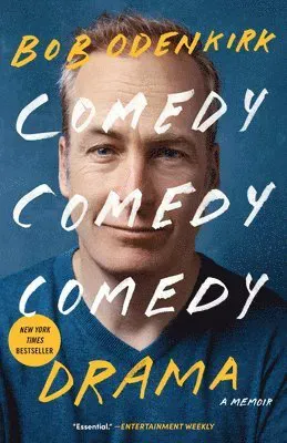 Comedy Comedy Comedy Drama: A Memoir