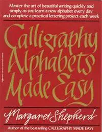 Calligraphy Alphabets Made Easy