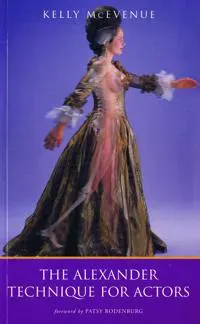 The Alexander Technique for Actors