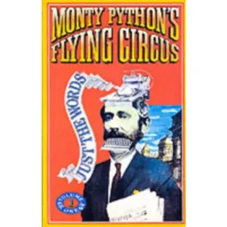 Monty Python Flying Circus - Just the Words: v. 1