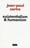 Existentialism and Humanism