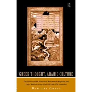 Greek Thought, Arabic Culture