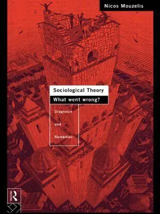 Sociological Theory: What went Wrong?