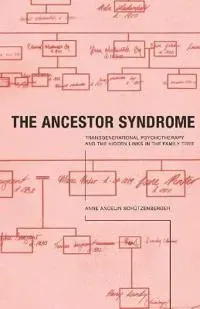 The Ancestor Syndrome