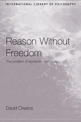 Reason Without Freedom