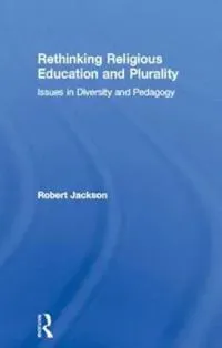 Rethinking Religious Education and Plurality