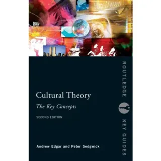 Cultural Theory: The Key Concepts
