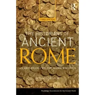 The Historians of Ancient Rome