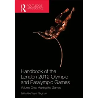 Handbook of the London 2012 Olympic and Paralympic Games