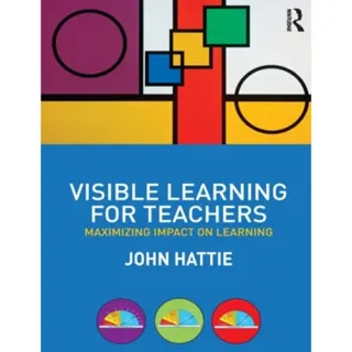 Visible Learning for Teachers