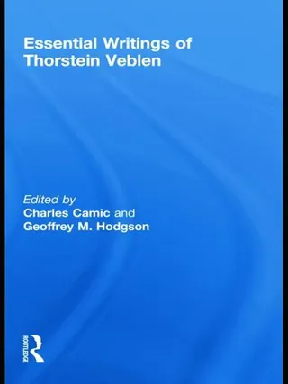 Essential Writings of Thorstein Veblen