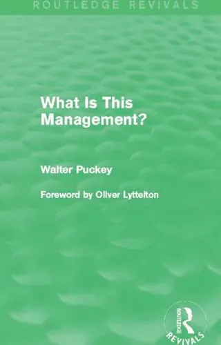 What Is This Management? (Routledge Revivals)