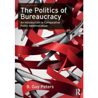 The Politics of Bureaucracy