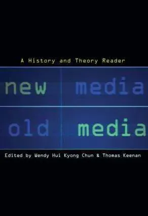 New Media, Old Media
