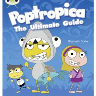 Bug Club Independent Non Fiction Year Two Lime A Poptropica: The Ultimate Guide
