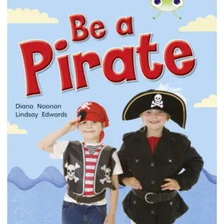 Bug Club Guided Non Fiction Reception Red B Be a Pirate