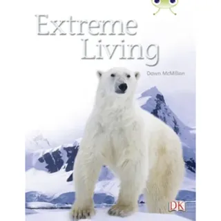 Bug Club Guided Non Fiction Year Two Turquoise B Extreme Living