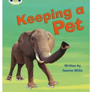 Bug Club Phonics - Phase 5 Unit 13: Keeping A Pet