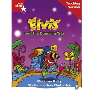Rigby Star Phonic Guided Reading Red Level: Elvis and the Camping Trip Teaching Version