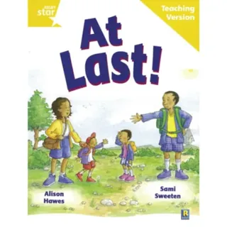 Rigby Star Guided Reading Yellow Level: At Last Teaching Version