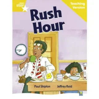 Rigby Star Guided Reading Yellow Level: Rush Hour Teaching Version