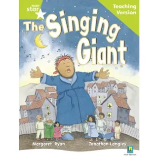 Rigby Star Guided Reading Green Level: The Singing Giant - story Teaching Version