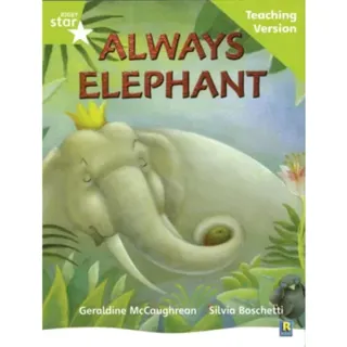 Rigby Star Guided Lime Level: Always Elephant Teaching Version