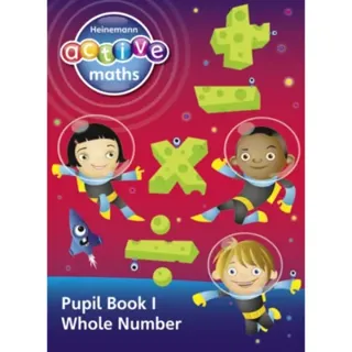Heinemann Active Maths - Second Level - Exploring Number - Pupil Book 1 - Whole Number