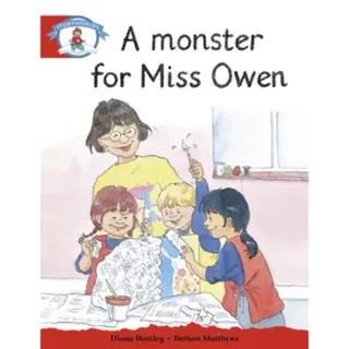 Literacy Edition Storyworlds Stage 1, Our World, A Monster for Miss Owen