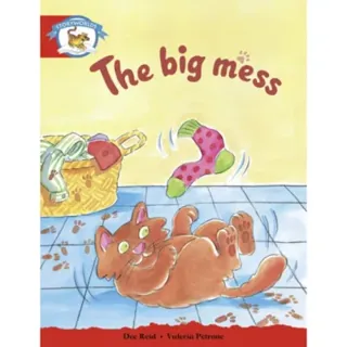 Literacy Edition Storyworlds Stage 1, Animal World, The Big Mess
