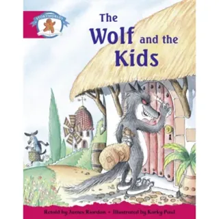 Literacy Edition Storyworlds Stage 5, Once Upon A Time World, The Wolf and the Kids