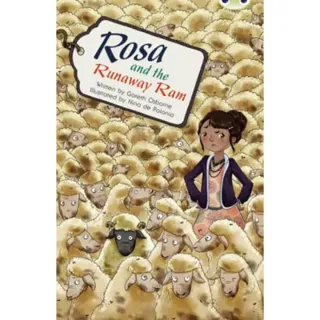 Bug Club Independent Fiction Year 5 Blue B Rosa and the Runaway Ram