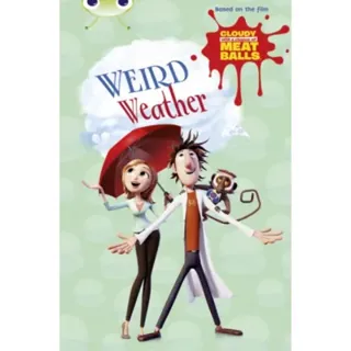 Bug Club Independent Fiction Year Two Gold B Cloudy with a Chance of Meatballs: Weird Weather