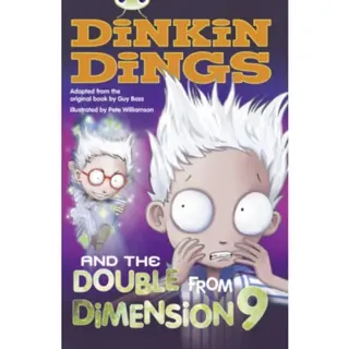 Bug Club Independent Fiction Year 4 Grey B Dinkin Dings and the Double Dimension Nine