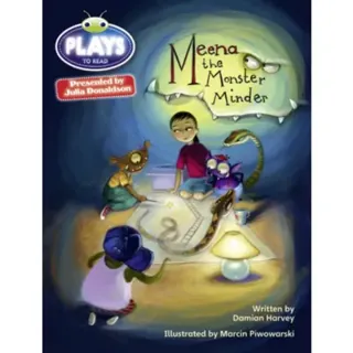 Bug Club Julia Donaldson Plays Grey/3A-4C Meena the Monster Minder