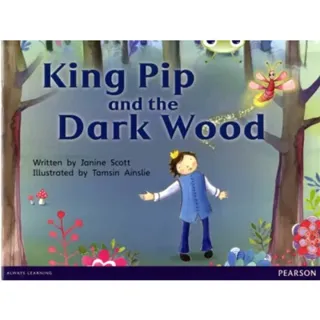 Bug Club Guided Fiction Reception Red B King Pip and the Dark Wood