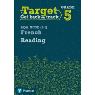 Target Grade 5 Reading AQA GCSE (9-1) French Workbook