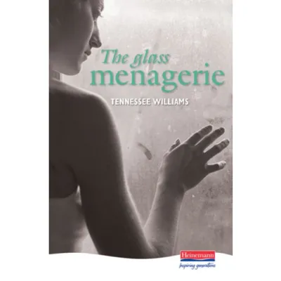 The Glass Menagerie