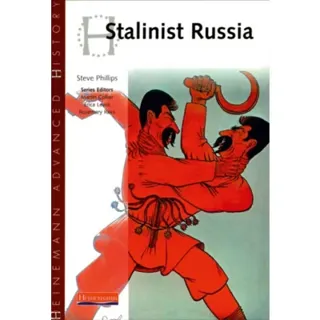 Heinemann Advanced History: Stalinist Russia