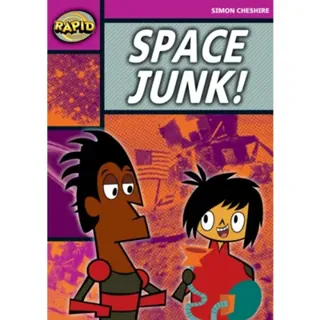 Rapid Reading: Space Junk! (Stage 3, Level 3A)