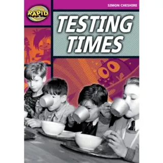 Rapid Reading: Testing Times (Stage 3, Level 3A)