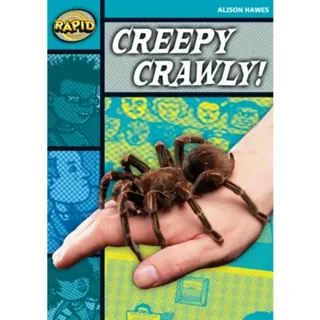 Rapid Reading: Creepy, Crawly (Stage 3, Level 3B)