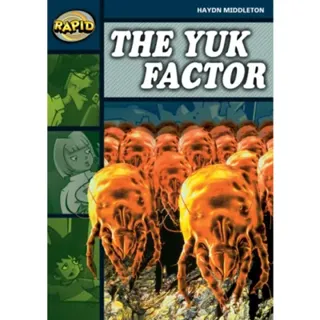 Rapid Reading: Yuk Factor (Stage 6 Level 6B)