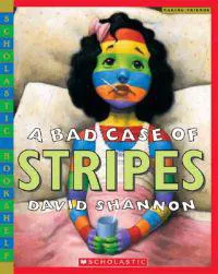 A BAD CASE OF STRIPES (SCHOLASTIC BOOKSHELF)