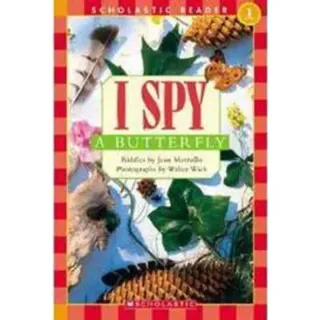 I Spy a Butterfly (Scholastic Reader, Level 1)