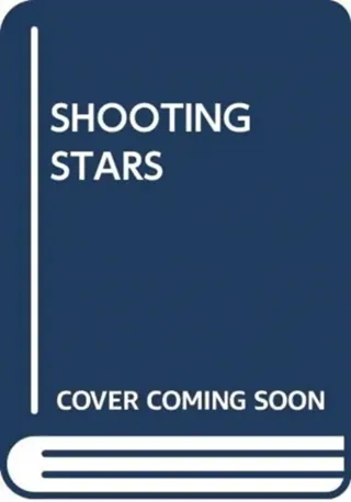 SHOOTING STARS