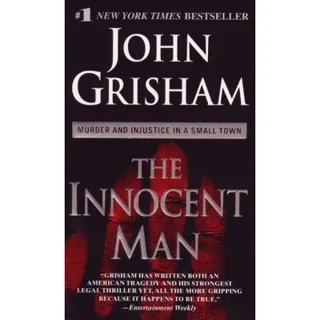 Innocent man; murder and injustice in a small town