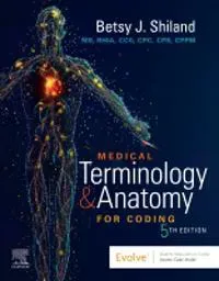 Medical Terminology & Anatomy for Coding
