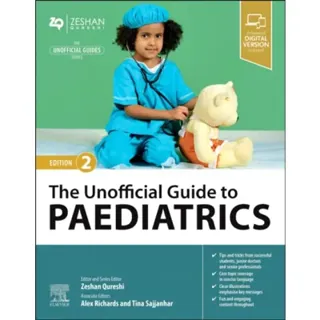 The Unofficial Guide to Paediatrics